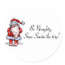 Be Naughty Save Santa The Trip Santa Sticker
