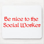 Be Nice Mousepad