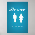 Be nice poster (subtle version) posters