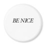 Be Nice (The Black Simple Baby) Fridge Magnet