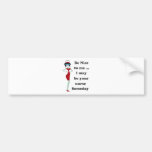 Be nice to me bumper sticker
