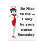Be nice to me