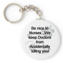 BE NICE TO NURSES KEYCHAINS