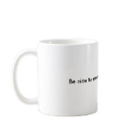 Be nice to nurses mugs
