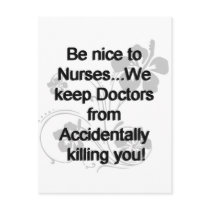 BE NICE TO NURSES POST CARD