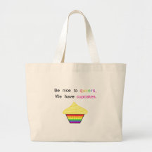 Be Nice to Queers, We Have Cupcakes 2.0 Canvas Bag