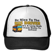 Be Nice To The Bus Driver Hats
