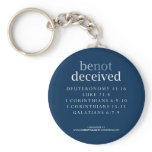 Be Not Deceived Keychain
