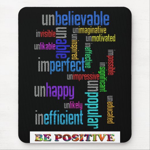 Be Positive Mouse Mat