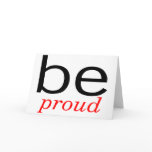 Be Proud
