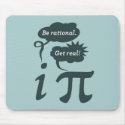 be rational! get real! mousepads