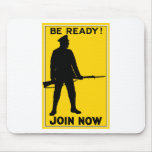 Be Ready! Join Now mousepads