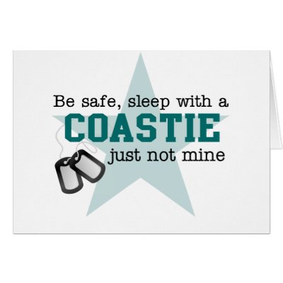 Be safe Coastie by hooah_designs