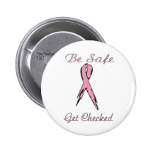 Be Safe Get Checked Pinback Buttons