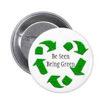 Be Seen Being Green Pin
