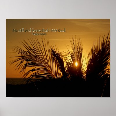 Be Still and Know Posters by SS_Christian_Designs