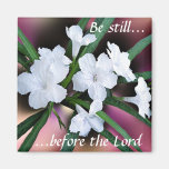 Be Still Before the Lord magnet