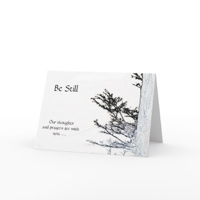 Be Still-Condolence Card/ by riverme