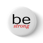 Be Strong Pins
