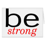 Be Strong cards