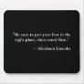"Be sure to put your feet in the right place, t... Mousepads