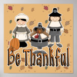 be thankful thanksgiving pilgrims posters