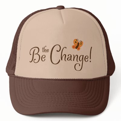 Be the change! motivational hat with butterfly by MheaGifts
