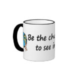 Be the Change Coffee Mugs