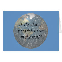 Be the change...  notecard