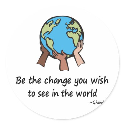Be the Change Round Stickers by holiday_tshirts
