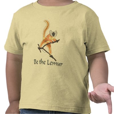 Be the Lemur Shirt by Thylacine