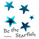 Be the Starfish Tshirts