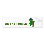 Be the Turtle Bumper Sticker bumper stickers