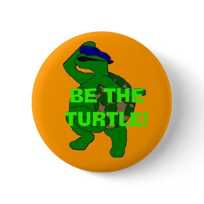 Be the Turtle Button by pharrisart