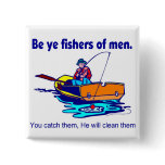 Be ye fishers of men buttons