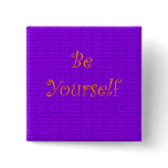 Be Yourself Buttons
