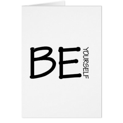 Be Yourself Greeting Cards by upnorthpw