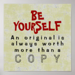 BE YOURSELF ~ Poster / Print