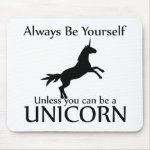 Be Yourself Unicorn Mousemats