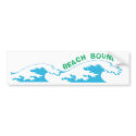 Beach Bound bumper sticker bumper stickers