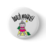 Beach Monkey Tshirts and Gifts Button