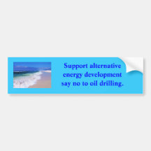 beachday, Support alternative energy developmen... Bumper Stickers