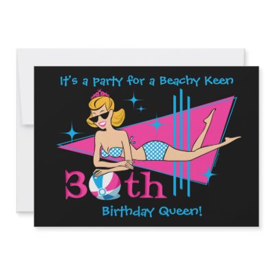 Beachy Keen 30th Birthday Custom Invitations by pinkinkart