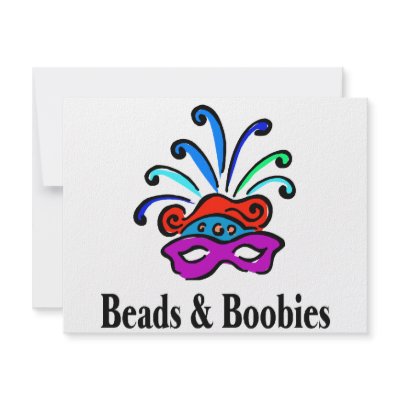 Beads And Boobies Mardi Gras by TeeZazzle