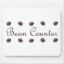 Bean Counter Mouse Pad
