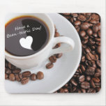 Bean-tastic Coffee Celebration Mouse Pad
