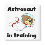 Bear Astronaut in Training Tshirts and Gifts Magnets