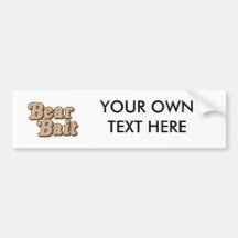 Bear Bait .png Bumper Stickers