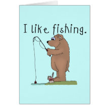 Bear I Like Fishing Tshirts and Gifts Card
