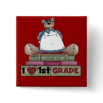 Bear I Love 1st Grade Tshirts and Gifts Pins